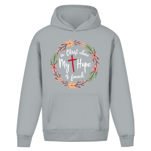 Oversize Hoodie Ohne Kordel in christ alone my hope is found
