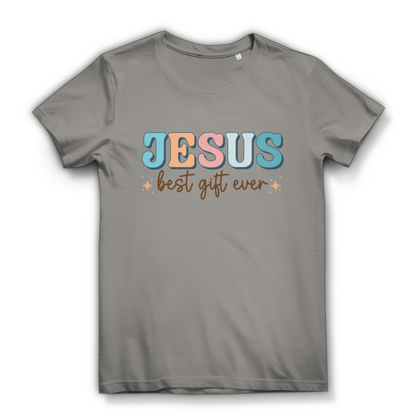 Damen Bio T-Shirt jesus best gift ever