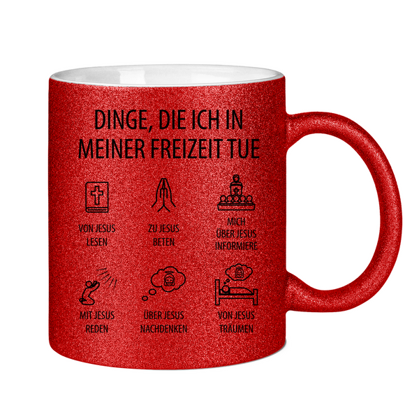 Glitzertasse dinge die ich in meiner freizeit tue