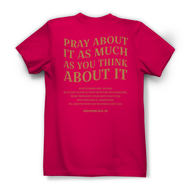 Damen Bio T-Shirt pray about it philippians 4:6-7