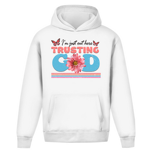 Oversize Hoodie Ohne Kordel i am just out here trusting god