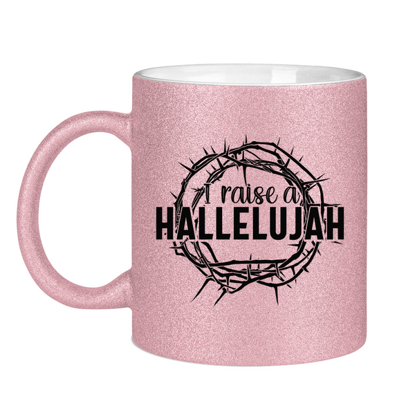 Glitzertasse i raise a hallelujah