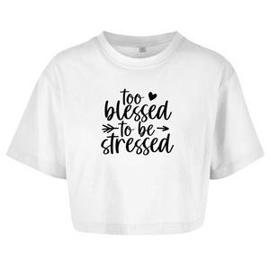 Damen Oversize Crop Topto blessed to be stressed