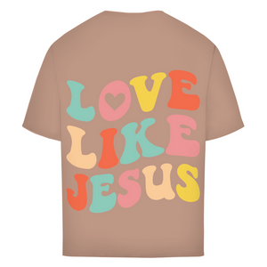 Oversize T-Shirt love like jesus retro