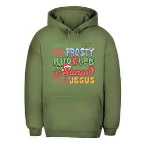 Unisex Oversize Hoodie dance like frosty love like jesus