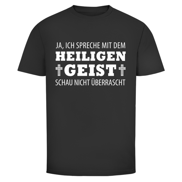 Herren T-Shirt ich spreche mit dem heiligen geist