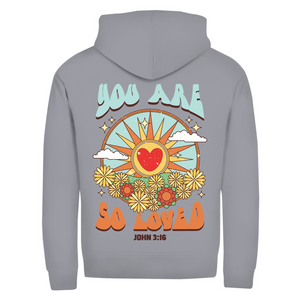 Zipper Hoodie you are so loved john 3:16