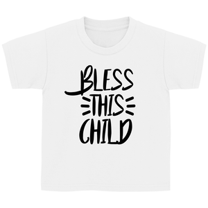 Kinder T-Shirt bless this child