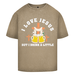 Oversize Washed T-Shirt i love jesus but i drink a little bier