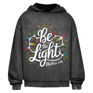 Oversize Washed Hoodie be the light matthew 5:14