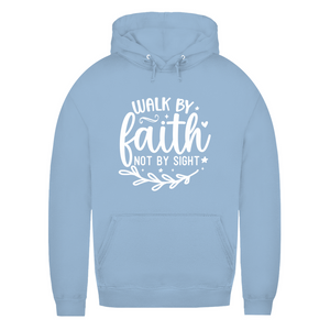 Damen Hoodie walk by faith not by sight