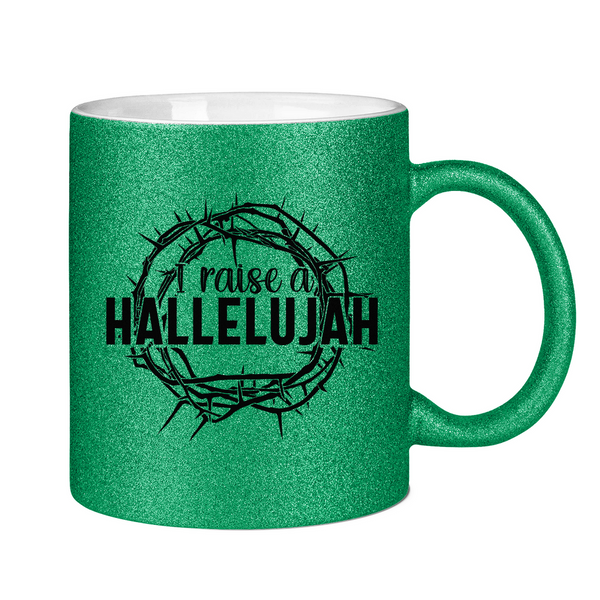 Glitzertasse i raise a hallelujah