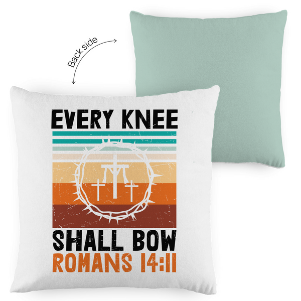 Kopfkissen zweifarbig every knee shall bow romans 14:11