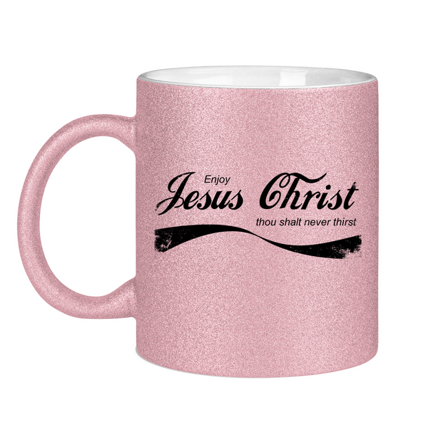 Glitzertasse enjoy jesus christ