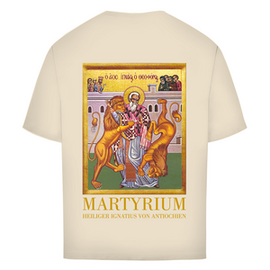 Oversize T-Shirt martyrium ignatius von antiochien