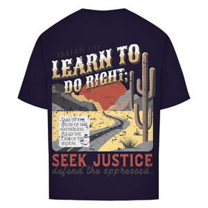 Oversize T-Shirt learn to do right isaiah 1:17