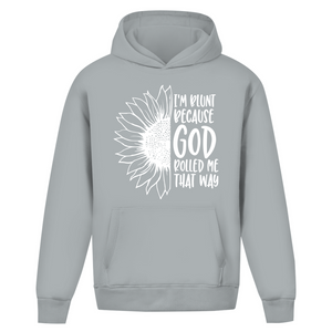 Oversize Hoodie Ohne Kordel god rolled my that way