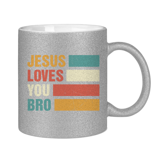 Glitzertasse jesus loves you bro