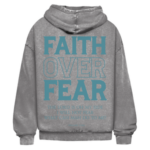 Oversize Washed Hoodie faith over fear psalm 118:6