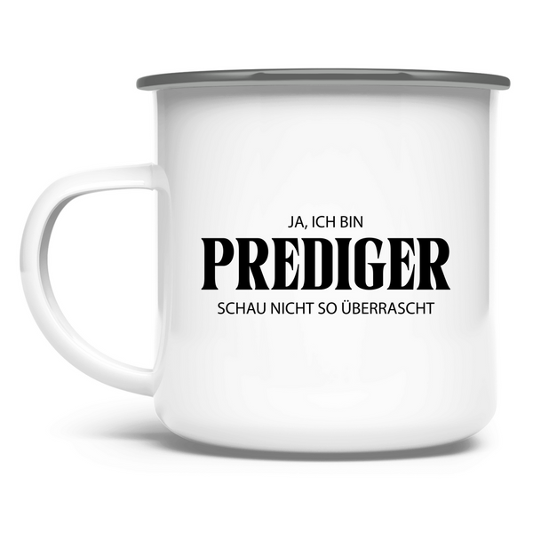 Emaille Tasse ja, ich bin prediger