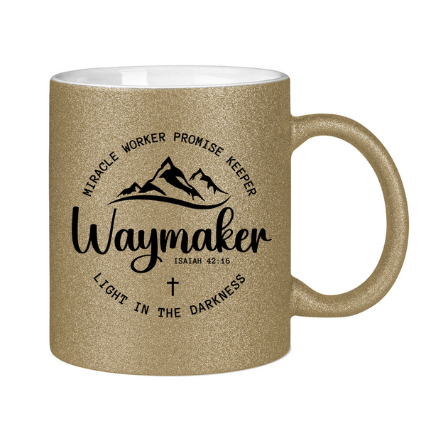 Glitzertasse waymaker isaiah 42:16