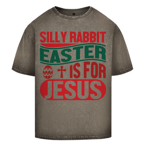 Oversize Washed T-Shirt silly rabbit easter is for jesus