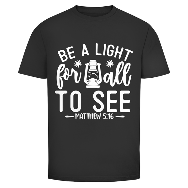 Herren T-Shirt be a light for all to see matthew 5:16