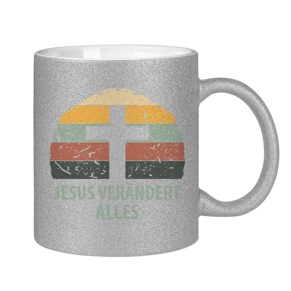 Glitzertasse jesus verändert alles