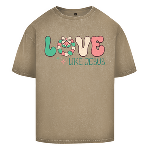 Oversize Washed T-Shirt love like jesus