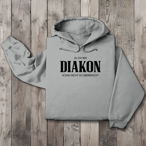 Herren Hoodie ja ich bin diakon