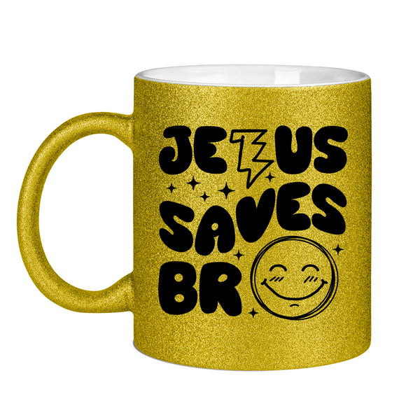 Glitzertasse jesus saves bro