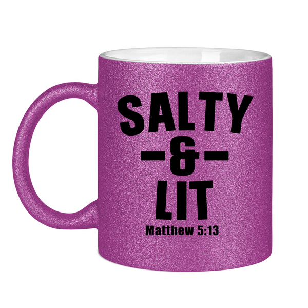 Glitzertasse salty and lit matthew 5:13