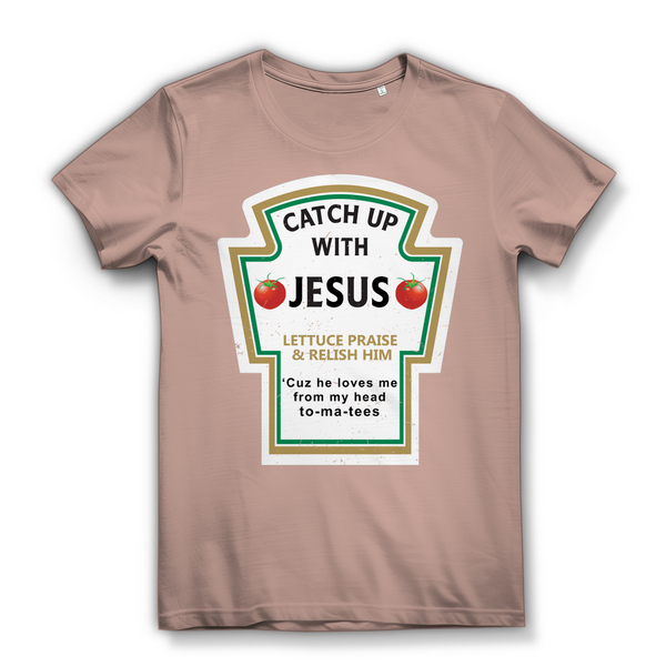 Damen Bio T-Shirt catch up with jesus