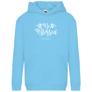 Kinder Hoodie be blessed