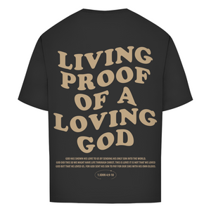 Oversize T-Shirt a loving god 1 john 4:9-10