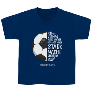 Kinder T-Shirt stark macht fußballer philipper 4.13