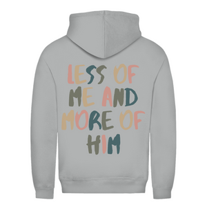 Damen Hoodie less of me and more of him
