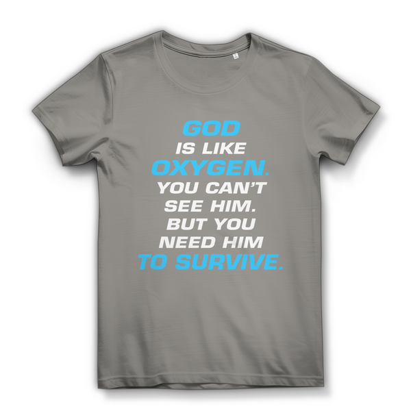 Damen Bio T-Shirt god is like oxygen