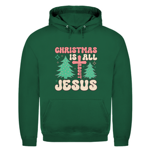 Herren Hoodie christmas is all about jesus