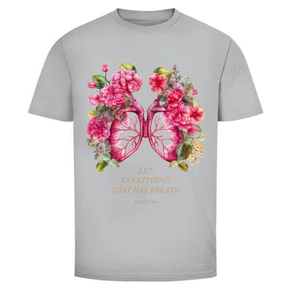 Herren T-Shirt let everything that has breath psalm 150:6