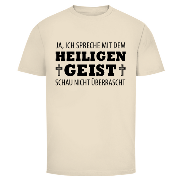 Herren T-Shirt ich spreche mit dem heiligen geist