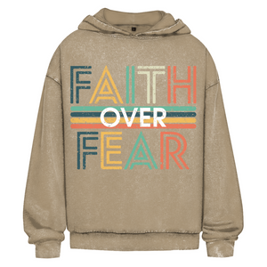 Oversize Washed Hoodie faith over fear