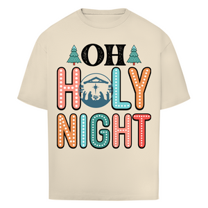 Oversize T-Shirt oh holy night