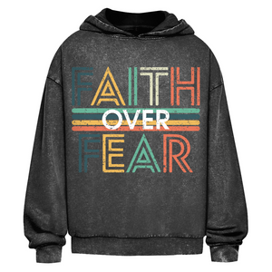 Oversize Washed Hoodie faith over fear