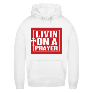 Damen Hoodie livin on a prayer