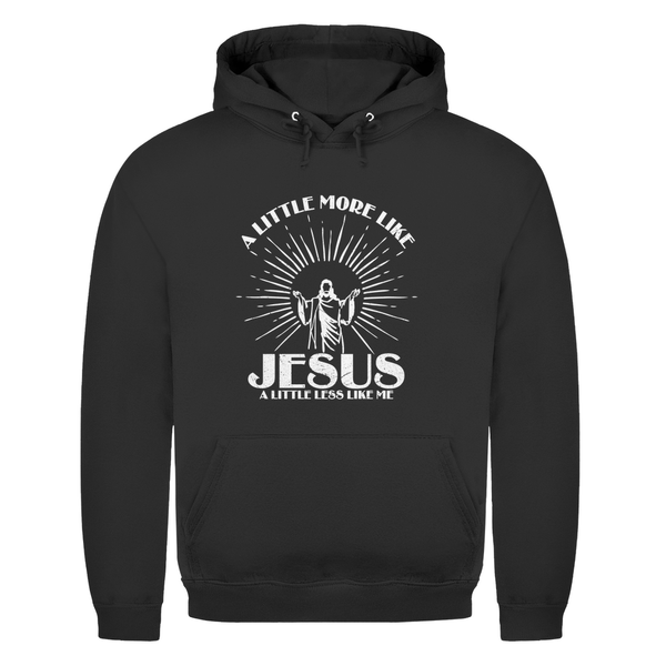 Herren Hoodie a little more like jesus