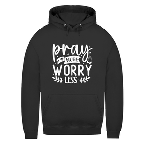 Damen Hoodie pray more worry less