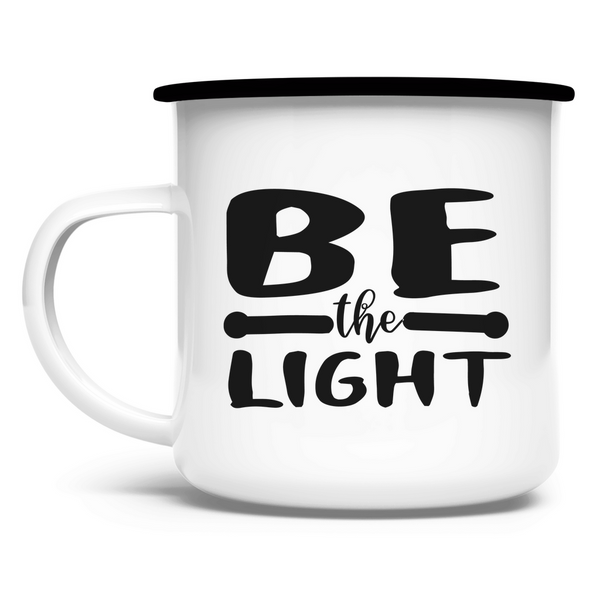 Emaille Tasse be the light