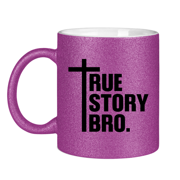 Glitzertasse true store bro