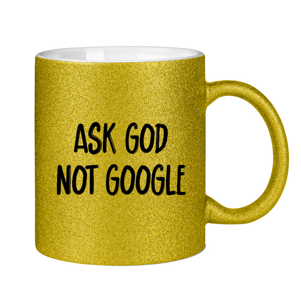 Glitzertasse ask god